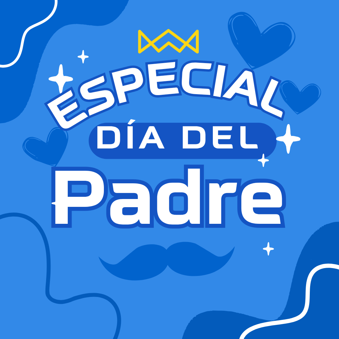  DIA DEL PADRE 